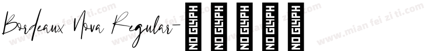 Bordeaux Nova Regular字体转换